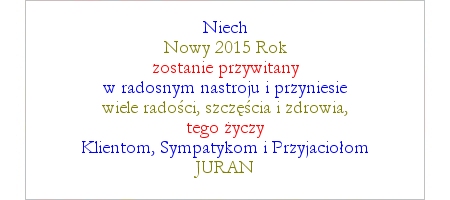 JURAN - Zyczenia - Szczęśliwego Nowego 2014 Roku
